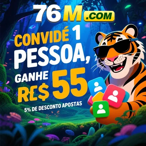 76M Indique amigos para receber um bônus